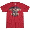 7.62 Design Patriotism is not a Crime T-Shirt Scarlet Heather 1